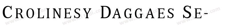 Crolinesy Daggaes Se字体转换
